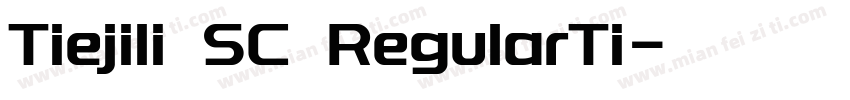 Tiejili SC RegularTi字体转换